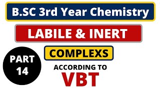 Labile and Inert Complexes according to VBT  Coordination Complexes  BSC 3rd Year Chemistry [upl. by Alleunamme]