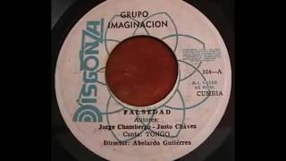 FALSEDAD  TONGO Y SU GRUPO IMAGINACION [upl. by Gilmour]