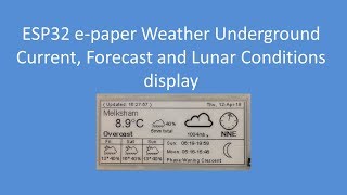 Tech Note 091  ESP32 and 29quot ePaper for a Weather Display low power [upl. by Dotson]