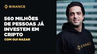 560 milhões de pessoas já investem em cripto  Liderança Binance [upl. by Macri]