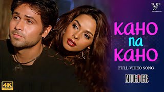 Kaho Na Kaho Official Video Murder  Emraan Hashmi  Mallika Sherawat [upl. by Agarhs]