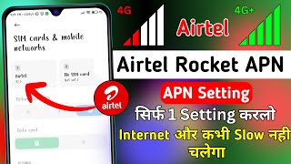 Airtel APN Settings 4G 2024  Airtel Network Problem Solution 110  Airtel Internet Not Working Net [upl. by Andromeda]