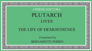 2048 The Life of Demosthenes  Plutarch  Parallel Lives [upl. by Yorled]