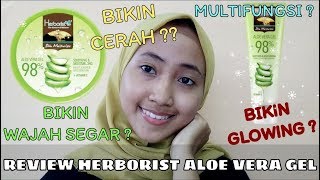 REVIEW ALOE VERA GEL HERBORIST  BIKIN GLOWING amp CERAH wulanhusna [upl. by Naujed927]