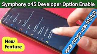 symphony z45 Developer option Enable [upl. by Alegnatal499]