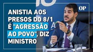 Messias critica proposta de anistia aos envolvidos no 8 de Janeiro quotÉ inconstitucionalquot [upl. by Rowney]