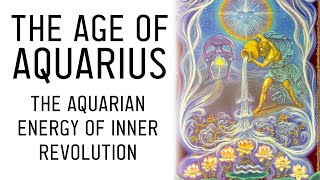 Spiritual Meaning of Aquarius amp the Age of Esoteric Knowledge Series [upl. by Yci533]