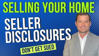 SELLER DISCLOSURES  You Need to Know About To Not Be SUED [upl. by Lorac770]