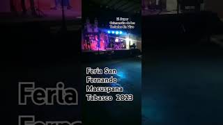 El Super Caimancito En Vivo Feria San Fernando Macuspana [upl. by Ater]