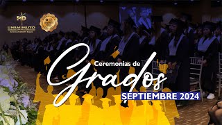 Primera Ceremonia de Grados 25 de septiembre 2024 – 2 [upl. by Virgilio]