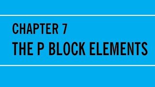 class 12 chemistry chapter 7  The PBlock Elements Toppers notes  NCERT notes class 12 class12 [upl. by O'Donoghue805]