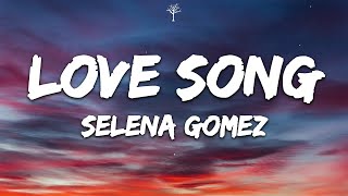 Selena Gomez  Love You Like a Love Song Lyrics [upl. by Burnight]