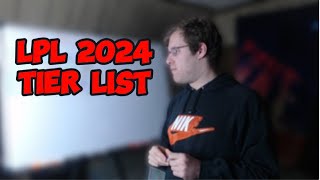 My LPL 2024 Tier List [upl. by Scheer806]