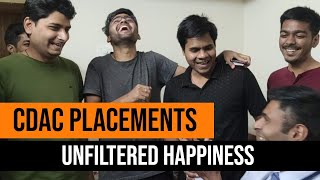 CDAC Placements  Unfiltered Happiness [upl. by Iknarf524]