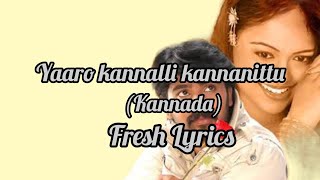 yaaro kannalli kannanittu  orata  kannada song  love you  fresh lyrics  rajesh krishna [upl. by Eeleimaj]