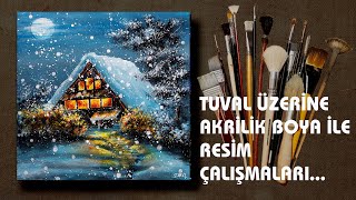 Gece Kış Manzarası Tuval çalışmaları Resim yapma videoları Akrilik Boya Çalışmaları Resim Çizimi [upl. by Aiykan]