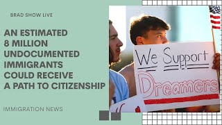 An Estimated 8 Million Undocumented Immigrants Could Receive a Path To US Citizenship [upl. by Leblanc]