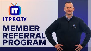 Welcome to the ITProTV Member Referral Program [upl. by Allister]