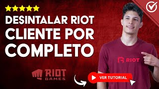 Cómo DESINSTALAR RIOT CLIENTE por completo  💻 Windows 1110 💻 [upl. by Milla]