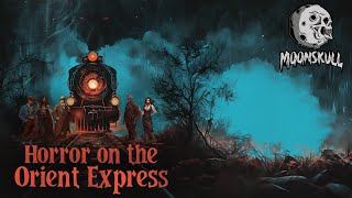 The Orient Express  Episode 30 [upl. by Gilberte]