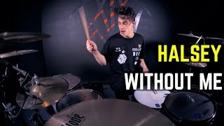 Halsey  Without Me Illenium Remix  Matt McGuire Drum Cover [upl. by Orr295]