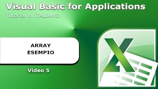 Tutorial VBA Excel  Video 5  Esempio di utilizzo Array [upl. by Willmert]