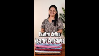 Cambric Cotton Assorted Collections poothuranscambriccotton assorted runningmaterial cambric [upl. by Gazo]