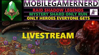 RAID SHADOW LEGENDS MYSTERY SHARD ONLY RUN LIVESTREAM 11724 What to Do in Fusion [upl. by Ednyl770]