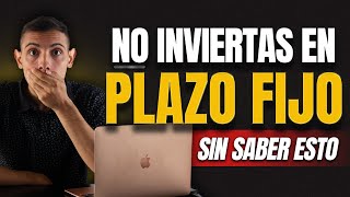 Plazo Fijo TODO lo que NECESITAS saber ANTES de INVERTIR 🔥 [upl. by Aicssej]