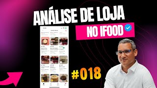 Análise de loja iFood 018 [upl. by Ahsienot]