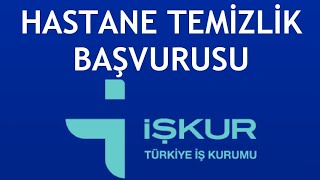 İşkur Hastane Temizlik Başvurusu Nasıl Yapılır [upl. by Hinze]