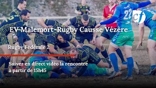 Rugby  Fédérale 2  MalemortCausse Vézère [upl. by Uriia]