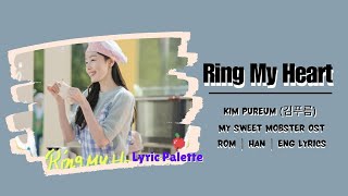 Ring My Heart  Kim Pureum 김푸름  My Sweet Mobster OST  RomHanEng Lyrics [upl. by Darreg236]