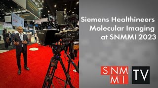 Siemens Healthineers Molecular Imaging at SNMMI 2023 [upl. by Marciano623]