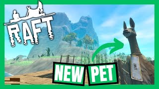 Biggest island yet and got a pet  Raft Ep9 [upl. by Leina509]