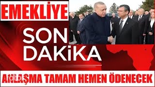 EMEKLÄ° ANLAÅMA TAMAM ERDOÄAN TALÄ°MATI HEMEN Ã–DENECEK SSK BAÄKUR DUL YETÄ°M SON DAKÄ°KA EKONOMÄ° [upl. by Patrica]