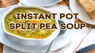 How to make INSTANT POT SPLIT PEA SOUP [upl. by Jolanta]