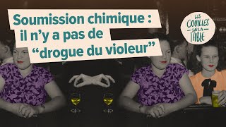 Soumission chimique  il n’y a pas de “drogue du violeur” [upl. by Eniaj668]