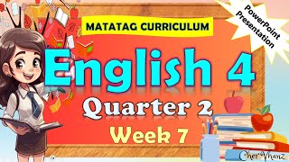 English 4 Q2 Week 7 MATATAG PowerPoint Presentation matatagcurriculum matatag grade4 [upl. by Atiuqin663]