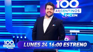 ¡100 argentinos dicen ya tiene día y horario Estreno Lunes 24 de agosto a las 1600 en eltrece [upl. by Antonella220]