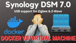 Synology DSM 70 and USB support for Zigbee or ZWave [upl. by Clava]