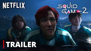 Squid Game  SEASON 2 TRAILER  Netflix [upl. by Maleeny]