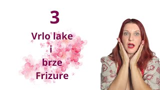 TRI BRZE I JEDNOSTAVNE FRIZURE ZA SVAKI DAN🌺✨️ hairtutorial frizura schoolhair hairinspo [upl. by Akinek]