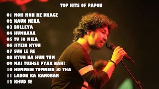 Best Of Papon  Audio Jukebox Songs  Jukebox 2024 With Lyrics  paponnewsong SIDMUSICVIBES [upl. by Galven386]