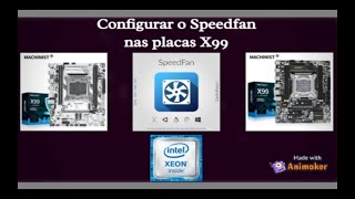 Como Configurar o Speedfan nos Intel Xeon X99 e outros [upl. by Meridith183]