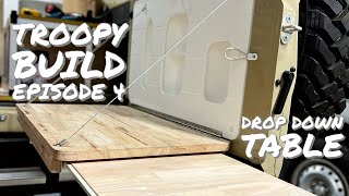 TROOPY BUILD  EPISODE 4  DROP DOWN TABLE [upl. by Anij]