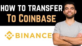 ✅ How To Transfer Crypto From Binance To Coinbase Full Guide [upl. by Sanfo453]