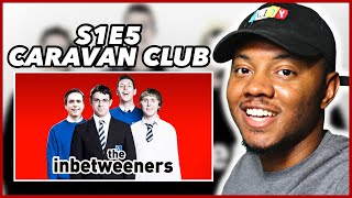 American Reacts  THE INBETWEENERS  Season 1 Episode 5  CARAVAN CLUB  Reaction [upl. by Coward961]