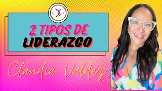 2 Tipos de Liderazgo con Claudia Valdez activz Oct 16 2024 [upl. by Aicertal]