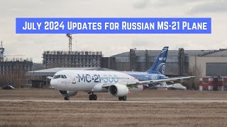 Russias Bid to localize MC21  July 2024 Updates [upl. by Berthe]